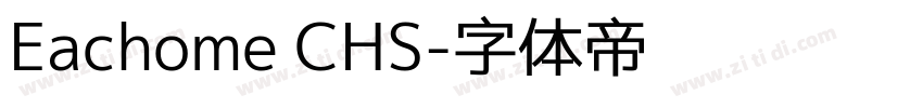 Eachome CHS字体转换